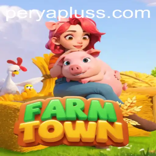 Exploring FarmTown: A Blend of Virtual Agriculture and Perya Plus Excitement