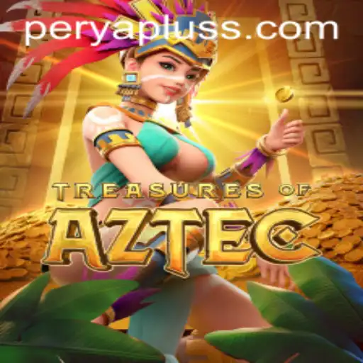 Exploring the Exciting World of TreasuresofAztec with Perya Plus Techniques